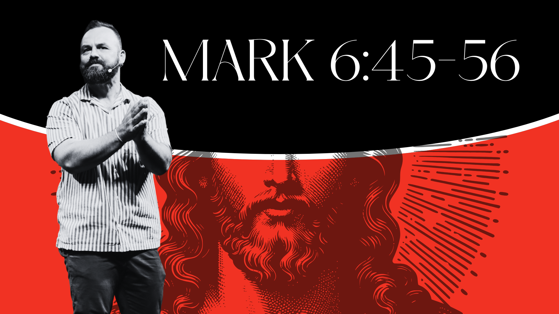 Mark 6:45–56 - Vintage Church NOLA